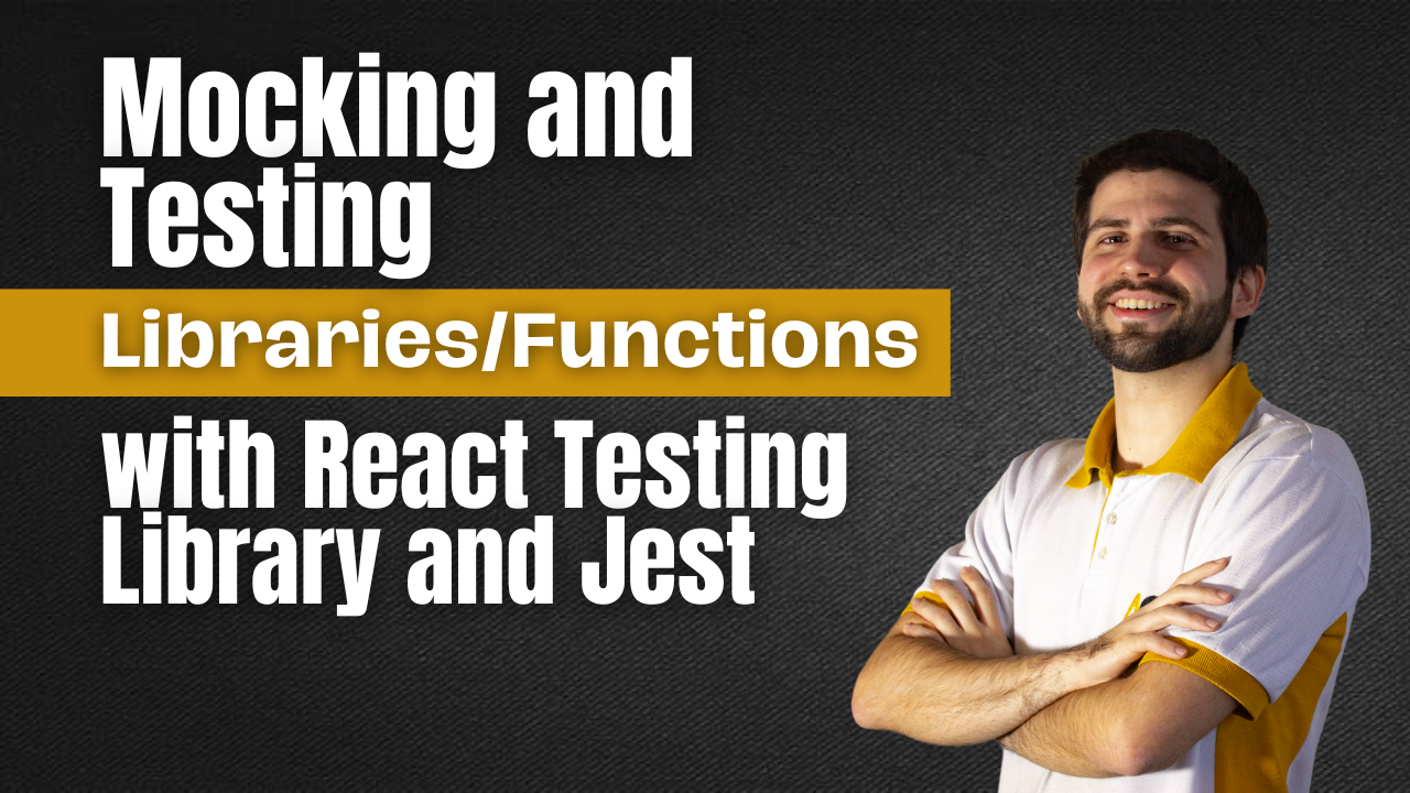 mocking-and-testing-libraries-functions-with-react-testing-library-and